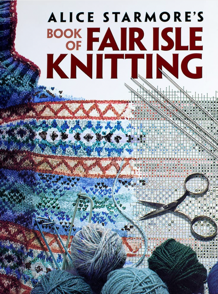 Book of Fair Isle Knitting – Maker+Stitch
